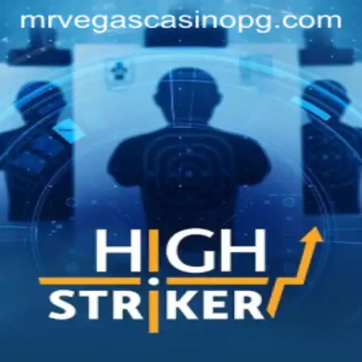 HighStriker: An Exhilarating Game Experience with 76Bet VIP